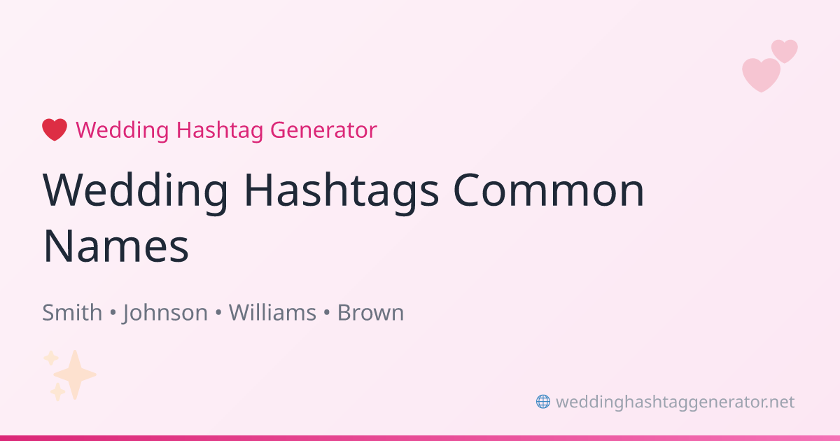 200+ Wedding Hashtags for Common Last Names